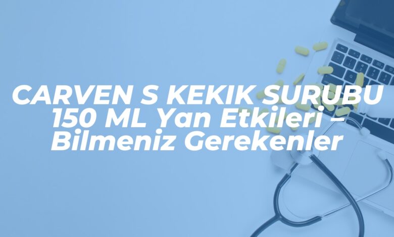 carven s kekik surubu 150 ml yan etkileri bilmeniz gerekenler 1737797951