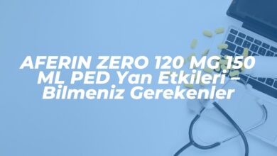 aferin zero 120 mg 150 ml ped yan etkileri bilmeniz gerekenler 1739451727