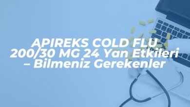 apireks cold flu 20030 mg 24 yan etkileri bilmeniz gerekenler 1739451722