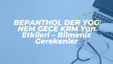 bepanthol der yog nem gece krm yan etkileri bilmeniz gerekenler 1740574819