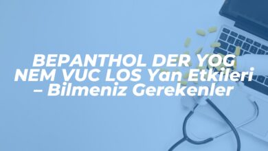 bepanthol der yog nem vuc los yan etkileri bilmeniz gerekenler 1740259468