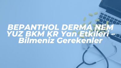bepanthol derma nem yuz bkm kr yan etkileri bilmeniz gerekenler 1740574821