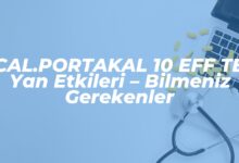 cal portakal 10 eff tb yan etkileri bilmeniz gerekenler 1739503981