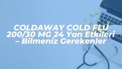 coldaway cold flu 20030 mg 24 yan etkileri bilmeniz gerekenler 1740412875