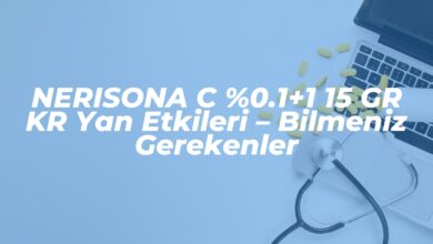 nerisona c 0 11 15 gr kr yan etkileri bilmeniz gerekenler 1740585613