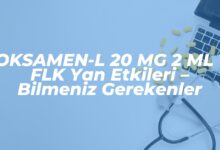 oksamen l 20 mg 2 ml 1 flk yan etkileri bilmeniz gerekenler 1739640755