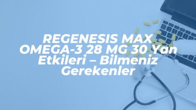 regenesis max omega 3 28 mg 30 yan etkileri bilmeniz gerekenler 1740729615