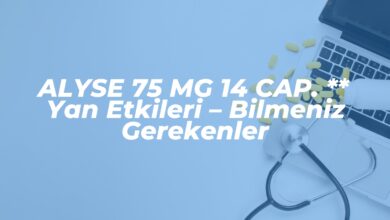 alyse 75 mg 14 cap yan etkileri bilmeniz gerekenler 1740858811