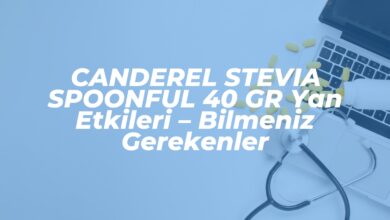 canderel stevia spoonful 40 gr yan etkileri bilmeniz gerekenler 1741179610