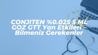 conjiten 0 025 5 ml goz gtt yan etkileri bilmeniz gerekenler 1742716852