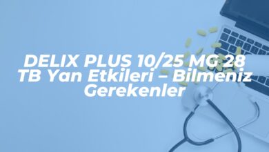 delix plus 1025 mg 28 tb yan etkileri bilmeniz gerekenler 1741204385