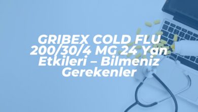 gribex cold flu 200304 mg 24 yan etkileri bilmeniz gerekenler 1741641913