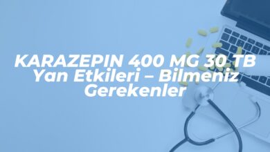 karazepin 400 mg 30 tb yan etkileri bilmeniz gerekenler 1741784478