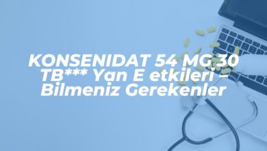konsenidat 54 mg 30 tb yan e etkileri bilmeniz gerekenler 1742687959