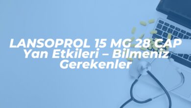 lansoprol 15 mg 28 cap yan etkileri bilmeniz gerekenler 1741651161