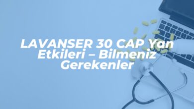 lavanser 30 cap yan etkileri bilmeniz gerekenler 1742515156