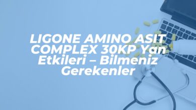 ligone amino asit complex 30kp yan etkileri bilmeniz gerekenler 1742515164