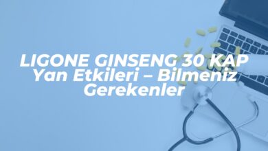 ligone ginseng 30 kap yan etkileri bilmeniz gerekenler 1742544015