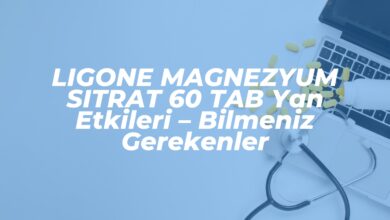 ligone magnezyum sitrat 60 tab yan etkileri bilmeniz gerekenler 1742544023