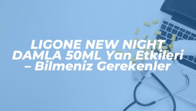 ligone new night damla 50ml yan etkileri bilmeniz gerekenler 1742544031