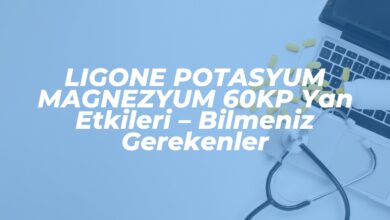 ligone potasyum magnezyum 60kp yan etkileri bilmeniz gerekenler 1742562088
