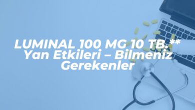 luminal 100 mg 10 tb yan etkileri bilmeniz gerekenler 1742327527