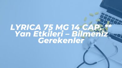 lyrica 75 mg 14 cap yan etkileri bilmeniz gerekenler 1741507292