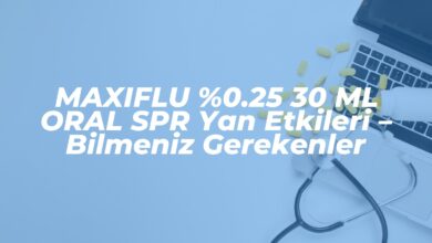 maxiflu 0 25 30 ml oral spr yan etkileri bilmeniz gerekenler 1742428763
