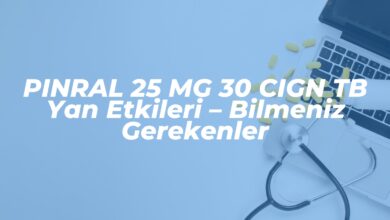 pinral 25 mg 30 cign tb yan etkileri bilmeniz gerekenler 1742475603