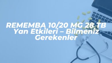 rememba 1020 mg 28 tb yan etkileri bilmeniz gerekenler 1742745683