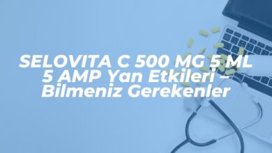 selovita c 500 mg 5 ml 5 amp yan etkileri bilmeniz gerekenler 1742198437
