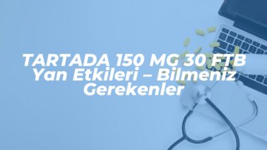 tartada 150 mg 30 ftb yan etkileri bilmeniz gerekenler 1742515144