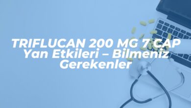 triflucan 200 mg 7 cap yan etkileri bilmeniz gerekenler 1741449664
