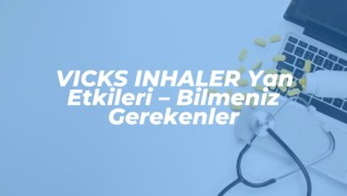 vicks inhaler yan etkileri bilmeniz gerekenler 1741296344