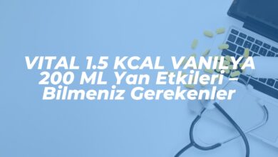 vital 1 5 kcal vanilya 200 ml yan etkileri bilmeniz gerekenler 1741132800