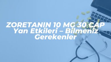 zoretanin 10 mg 30 cap yan etkileri bilmeniz gerekenler 1742759531