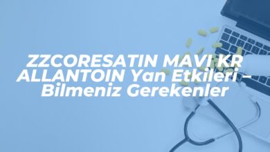 zzcoresatin mavi kr allantoin yan etkileri bilmeniz gerekenler 1742832051